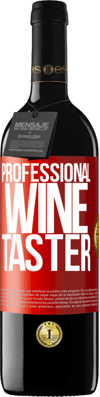 39,95 € Spedizione Gratuita | Vino rosso Edizione RED MBE Riserva Professional wine taster Etichetta Rossa. Etichetta personalizzabile Riserva 12 Mesi Raccogliere 2014 Tempranillo