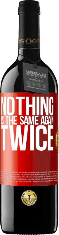 39,95 € Free Shipping | Red Wine RED Edition MBE Reserve Nothing is the same again twice Red Label. Customizable label Reserve 12 Months Harvest 2014 Tempranillo