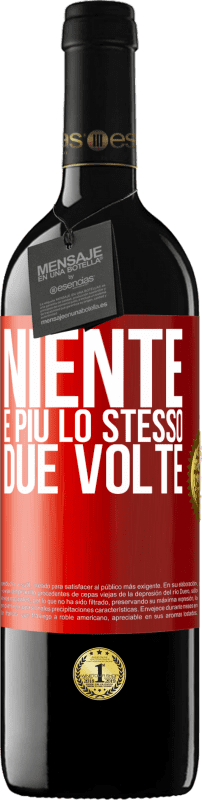 39,95 € Spedizione Gratuita | Vino rosso Edizione RED MBE Riserva Niente è più lo stesso due volte Etichetta Rossa. Etichetta personalizzabile Riserva 12 Mesi Raccogliere 2014 Tempranillo