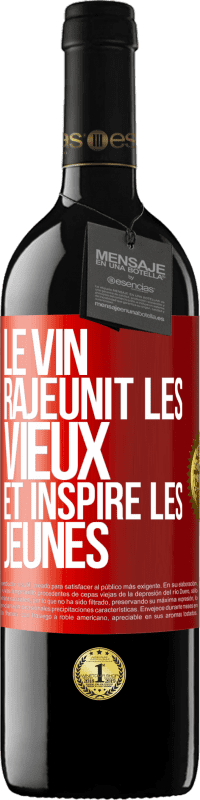 39,95 € Envoi gratuit | Vin rouge Édition RED MBE Réserve Le vin rajeunit les vieux et inspire les jeunes Étiquette Rouge. Étiquette personnalisable Réserve 12 Mois Récolte 2015 Tempranillo