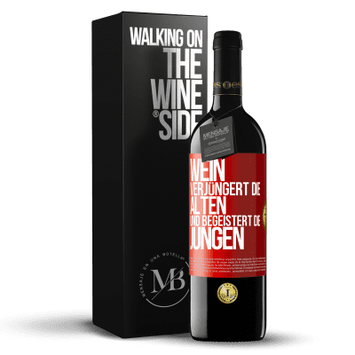 «Wein verjüngert die Alten und begeistert die Jungen» RED Ausgabe MBE Reserve
