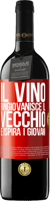 39,95 € Spedizione Gratuita | Vino rosso Edizione RED MBE Riserva Il vino ringiovanisce il vecchio e ispira i giovani Etichetta Rossa. Etichetta personalizzabile Riserva 12 Mesi Raccogliere 2014 Tempranillo