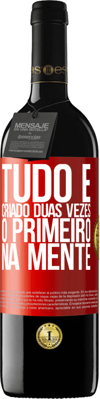 39,95 € Envio grátis | Vinho tinto Edição RED MBE Reserva Tudo é criado duas vezes. O primeiro na mente Etiqueta Vermelha. Etiqueta personalizável Reserva 12 Meses Colheita 2015 Tempranillo