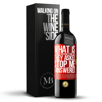 «what is the most difficult for you? They asked. Stop me ... I answered» RED Edition MBE Reserve