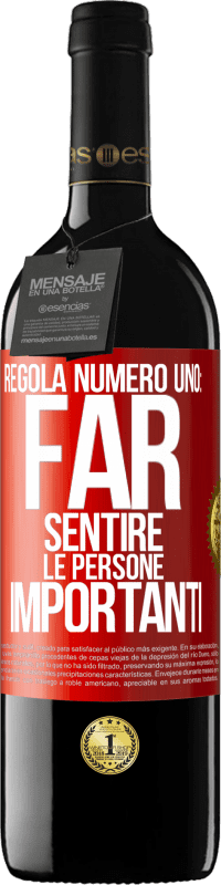 39,95 € Spedizione Gratuita | Vino rosso Edizione RED MBE Riserva Regola numero uno: far sentire le persone importanti Etichetta Rossa. Etichetta personalizzabile Riserva 12 Mesi Raccogliere 2015 Tempranillo