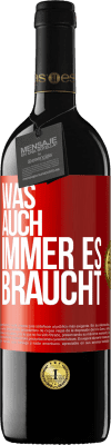 39,95 € Kostenloser Versand | Rotwein RED Ausgabe MBE Reserve Was auch immer es braucht Rote Markierung. Anpassbares Etikett Reserve 12 Monate Ernte 2014 Tempranillo