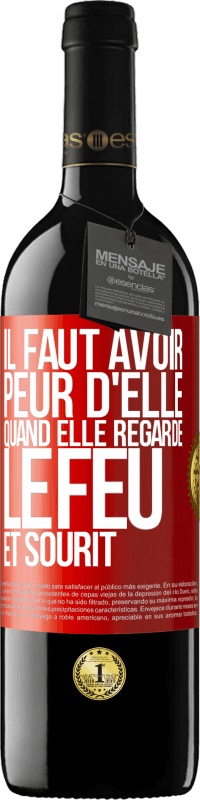 39,95 € Envoi gratuit | Vin rouge Édition RED MBE Réserve Il faut avoir peur d'elle, quand elle regarde le feu et sourit Étiquette Rouge. Étiquette personnalisable Réserve 12 Mois Récolte 2015 Tempranillo