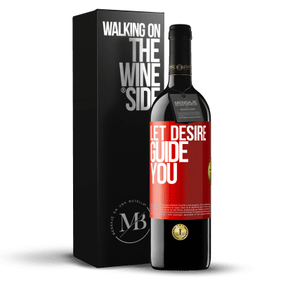 «Let desire guide you» RED Edition MBE Reserve