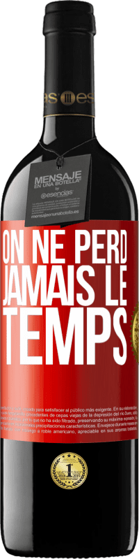 39,95 € Envoi gratuit | Vin rouge Édition RED MBE Réserve On ne perd jamais le temps Étiquette Rouge. Étiquette personnalisable Réserve 12 Mois Récolte 2015 Tempranillo