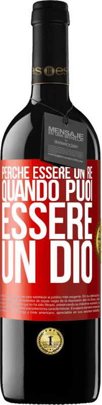 39,95 € Spedizione Gratuita | Vino rosso Edizione RED MBE Riserva Perché essere un re quando puoi essere un Dio Etichetta Rossa. Etichetta personalizzabile Riserva 12 Mesi Raccogliere 2015 Tempranillo