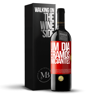 «Um dia éramos iniciantes» Edição RED MBE Reserva