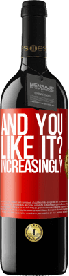 39,95 € Free Shipping | Red Wine RED Edition MBE Reserve and you like it? Increasingly Red Label. Customizable label Reserve 12 Months Harvest 2016 Tempranillo