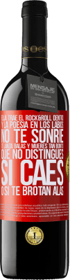 39,95 € Envío gratis | Vino Tinto Edición RED MBE Reserva Ella trae el Rock&Roll dentro y la poesía en los labios. No te sonríe, te lanza balas, y mueres tan bonito, que no Etiqueta Roja. Etiqueta personalizable Reserva 12 Meses Cosecha 2015 Tempranillo