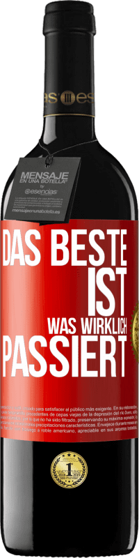 39,95 € Kostenloser Versand | Rotwein RED Ausgabe MBE Reserve Das Beste ist, was wirklich passiert Rote Markierung. Anpassbares Etikett Reserve 12 Monate Ernte 2015 Tempranillo