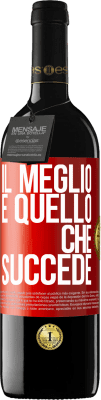 39,95 € Spedizione Gratuita | Vino rosso Edizione RED MBE Riserva Il meglio è quello che succede Etichetta Rossa. Etichetta personalizzabile Riserva 12 Mesi Raccogliere 2014 Tempranillo