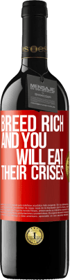 39,95 € 送料無料 | 赤ワイン REDエディション MBE 予約する 豊かに育てれば、彼らの危機を食べます 赤いタグ. カスタマイズ可能なラベル 予約する 12 月 収穫 2014 Tempranillo