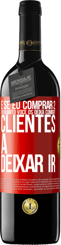 39,95 € Envio grátis | Vinho tinto Edição RED MBE Reserva e se eu comprar 2 em quanto você os deixa comigo? Clientes a deixar ir Etiqueta Vermelha. Etiqueta personalizável Reserva 12 Meses Colheita 2015 Tempranillo