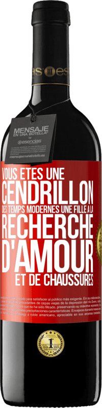 39,95 € Envoi gratuit | Vin rouge Édition RED MBE Réserve Vous êtes une cendrillon des temps modernes une fille à la recherche d'amour et de chaussures Étiquette Rouge. Étiquette personnalisable Réserve 12 Mois Récolte 2015 Tempranillo