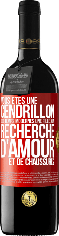 39,95 € Envoi gratuit | Vin rouge Édition RED MBE Réserve Vous êtes une cendrillon des temps modernes une fille à la recherche d'amour et de chaussures Étiquette Rouge. Étiquette personnalisable Réserve 12 Mois Récolte 2016 Tempranillo