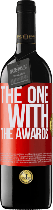 39,95 € Envío gratis | Vino Tinto Edición RED MBE Reserva The one with the awards Etiqueta Roja. Etiqueta personalizable Reserva 12 Meses Cosecha 2015 Tempranillo