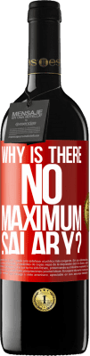 39,95 € Free Shipping | Red Wine RED Edition MBE Reserve why is there no maximum salary? Red Label. Customizable label Reserve 12 Months Harvest 2016 Tempranillo