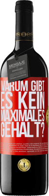 39,95 € Kostenloser Versand | Rotwein RED Ausgabe MBE Reserve warum gibt es kein maximales Gehalt? Rote Markierung. Anpassbares Etikett Reserve 12 Monate Ernte 2014 Tempranillo