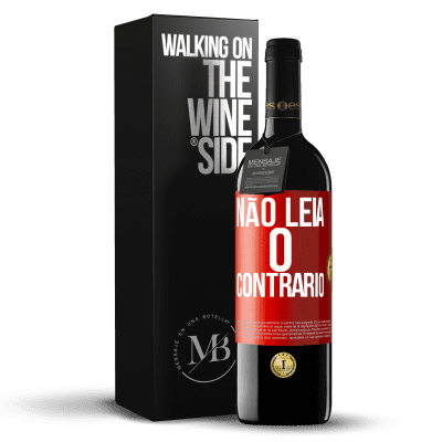 «Não leia o contrário» Edição RED MBE Reserva