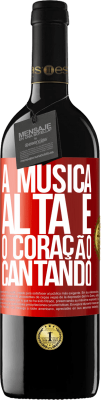 39,95 € Envio grátis | Vinho tinto Edição RED MBE Reserva A música alta e o coração cantando Etiqueta Vermelha. Etiqueta personalizável Reserva 12 Meses Colheita 2015 Tempranillo