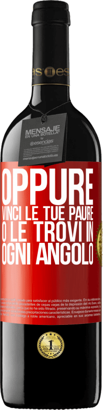 39,95 € Spedizione Gratuita | Vino rosso Edizione RED MBE Riserva Oppure vinci le tue paure o le trovi in ​​ogni angolo Etichetta Rossa. Etichetta personalizzabile Riserva 12 Mesi Raccogliere 2015 Tempranillo