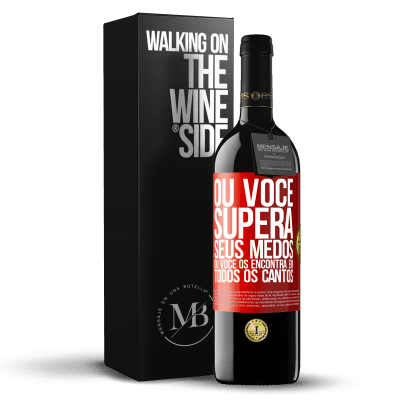 «Ou você supera seus medos, ou você os encontra em todos os cantos» Edição RED MBE Reserva