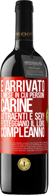 39,95 € Spedizione Gratuita | Vino rosso Edizione RED MBE Riserva È arrivato il mese in cui persone carine, attraenti e sexy festeggiano il loro compleanno Etichetta Rossa. Etichetta personalizzabile Riserva 12 Mesi Raccogliere 2014 Tempranillo