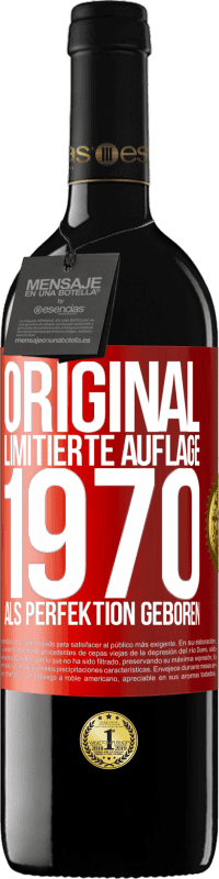 39,95 € Kostenloser Versand | Rotwein RED Ausgabe MBE Reserve Original Limitierte Auflage 1970 Als Perfektion geboren Rote Markierung. Anpassbares Etikett Reserve 12 Monate Ernte 2015 Tempranillo