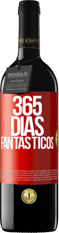 39,95 € Envio grátis | Vinho tinto Edição RED MBE Reserva 365 dias fantásticos Etiqueta Vermelha. Etiqueta personalizável Reserva 12 Meses Colheita 2015 Tempranillo