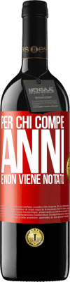 39,95 € Spedizione Gratuita | Vino rosso Edizione RED MBE Riserva Per chi compie anni e non viene notato Etichetta Rossa. Etichetta personalizzabile Riserva 12 Mesi Raccogliere 2016 Tempranillo