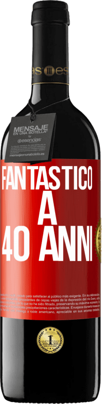 39,95 € Spedizione Gratuita | Vino rosso Edizione RED MBE Riserva Fantastic@ a 40 anni Etichetta Rossa. Etichetta personalizzabile Riserva 12 Mesi Raccogliere 2014 Tempranillo
