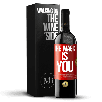 «The magic is you» RED Edition MBE Reserve