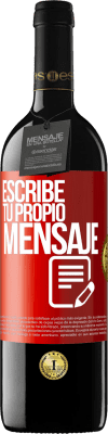 39,95 € Envío gratis | Vino Tinto Edición RED MBE Reserva Escribe tu propio mensaje Etiqueta Roja. Etiqueta personalizable Reserva 12 Meses Cosecha 2014 Tempranillo