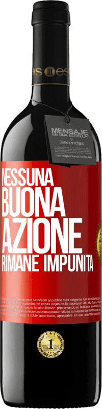 39,95 € Spedizione Gratuita | Vino rosso Edizione RED MBE Riserva Nessuna buona azione rimane impunita Etichetta Rossa. Etichetta personalizzabile Riserva 12 Mesi Raccogliere 2014 Tempranillo