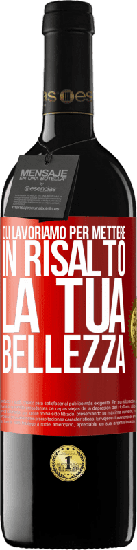 39,95 € Spedizione Gratuita | Vino rosso Edizione RED MBE Riserva Qui lavoriamo per mettere in risalto la tua bellezza Etichetta Rossa. Etichetta personalizzabile Riserva 12 Mesi Raccogliere 2014 Tempranillo