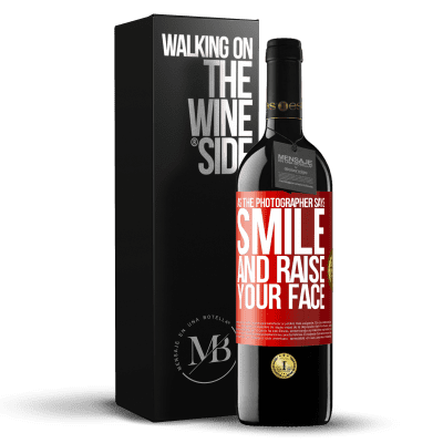 «As the photographer says, smile and raise your face» RED Edition MBE Reserve