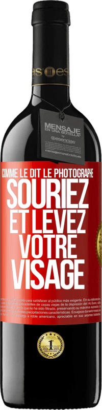 39,95 € Envoi gratuit | Vin rouge Édition RED MBE Réserve Comme le dit le photographe, souriez et levez votre visage Étiquette Rouge. Étiquette personnalisable Réserve 12 Mois Récolte 2015 Tempranillo