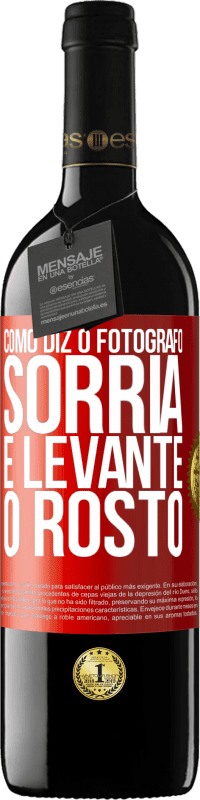 39,95 € Envio grátis | Vinho tinto Edição RED MBE Reserva Como diz o fotógrafo, sorria e levante o rosto Etiqueta Vermelha. Etiqueta personalizável Reserva 12 Meses Colheita 2014 Tempranillo