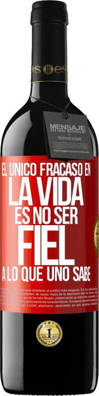 39,95 € Envío gratis | Vino Tinto Edición RED MBE Reserva El único fracaso en la vida es no ser fiel a lo que uno sabe Etiqueta Roja. Etiqueta personalizable Reserva 12 Meses Cosecha 2014 Tempranillo