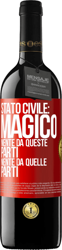 39,95 € Spedizione Gratuita | Vino rosso Edizione RED MBE Riserva Stato civile: magico. Niente da queste parti, niente da quelle parti Etichetta Rossa. Etichetta personalizzabile Riserva 12 Mesi Raccogliere 2015 Tempranillo