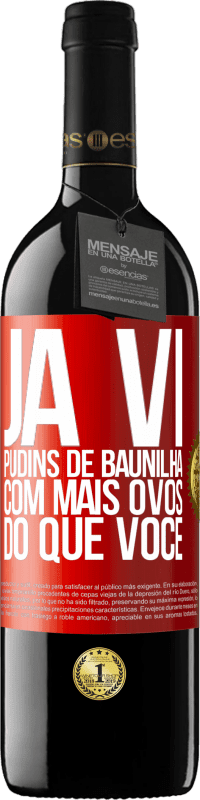 39,95 € Envio grátis | Vinho tinto Edição RED MBE Reserva Já vi pudins de baunilha com mais ovos do que você Etiqueta Vermelha. Etiqueta personalizável Reserva 12 Meses Colheita 2014 Tempranillo