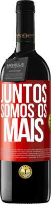 39,95 € Envio grátis | Vinho tinto Edição RED MBE Reserva Juntos somos os mais Etiqueta Vermelha. Etiqueta personalizável Reserva 12 Meses Colheita 2014 Tempranillo