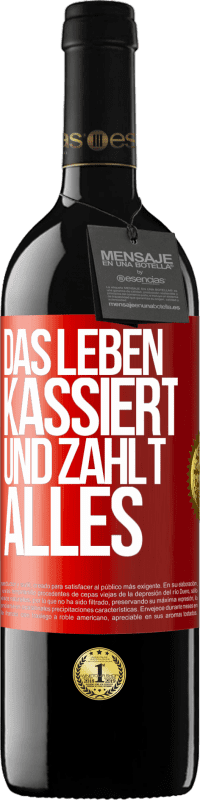 39,95 € Kostenloser Versand | Rotwein RED Ausgabe MBE Reserve Das Leben kassiert und zahlt alles Rote Markierung. Anpassbares Etikett Reserve 12 Monate Ernte 2014 Tempranillo