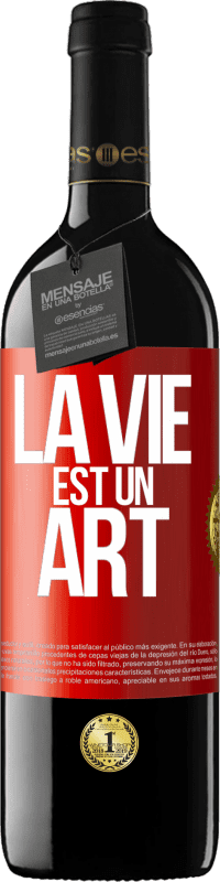 39,95 € Envoi gratuit | Vin rouge Édition RED MBE Réserve La vie est un art Étiquette Rouge. Étiquette personnalisable Réserve 12 Mois Récolte 2014 Tempranillo