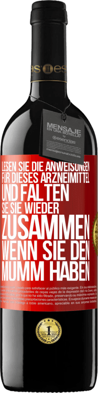 39,95 € Kostenloser Versand | Rotwein RED Ausgabe MBE Reserve Lesen Sie die Anweisungen für dieses Arzneimittel und falten Sie sie wieder zusammen, wenn Sie den Mumm haben Rote Markierung. Anpassbares Etikett Reserve 12 Monate Ernte 2014 Tempranillo