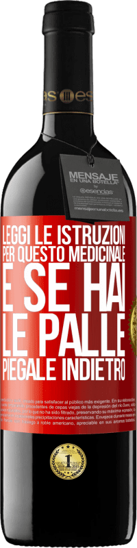 39,95 € Spedizione Gratuita | Vino rosso Edizione RED MBE Riserva Leggi le istruzioni per questo medicinale e se hai le palle, piegale indietro Etichetta Rossa. Etichetta personalizzabile Riserva 12 Mesi Raccogliere 2015 Tempranillo